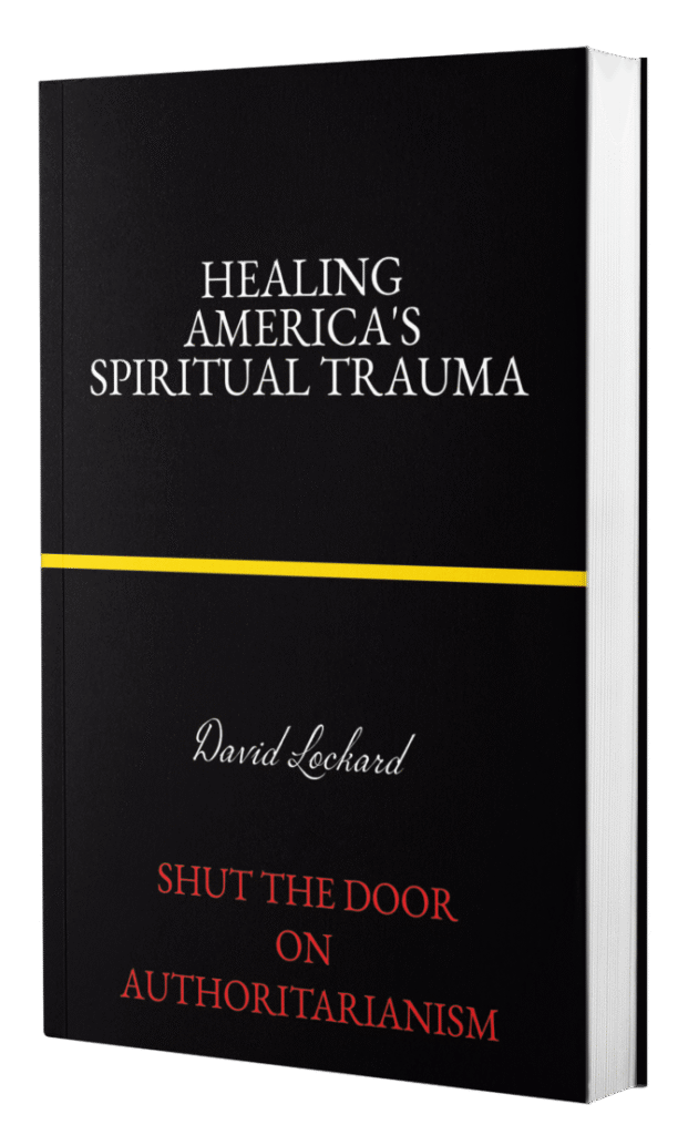 Healing America's Spiritual Trauma by David Lockard